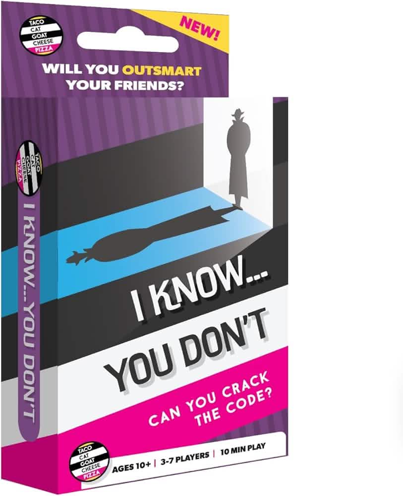 I Know…You Don’t