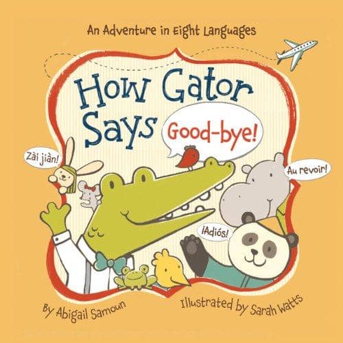 How Gator Says Good-Bye! (Board Book)-Kidding Around NYC