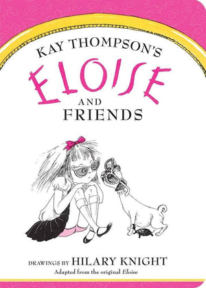 Eloise And Friends (Board Book)-Kidding Around NYC