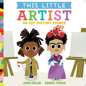 This Little Artist: An Art History Primer (Board Book)-Kidding Around NYC