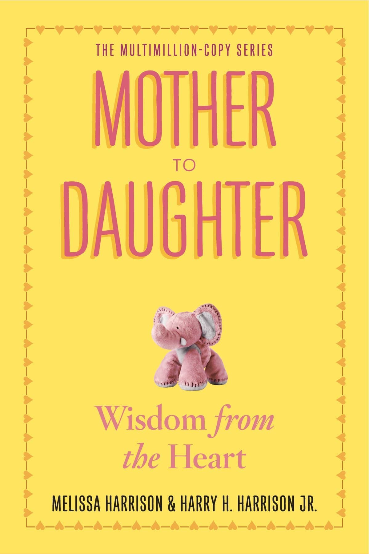 Mother To Daughter: Shared Wisdom From The Heart (Paperback)-Kidding Around NYC