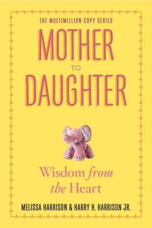 Mother To Daughter: Shared Wisdom From The Heart (Paperback)-Kidding Around NYC