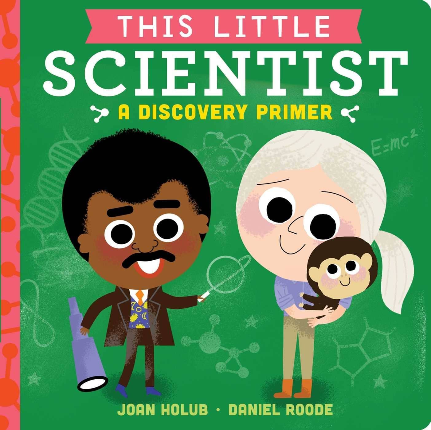 This Little Scientist: A Dicovery Primer (Board Book)-Kidding Around NYC