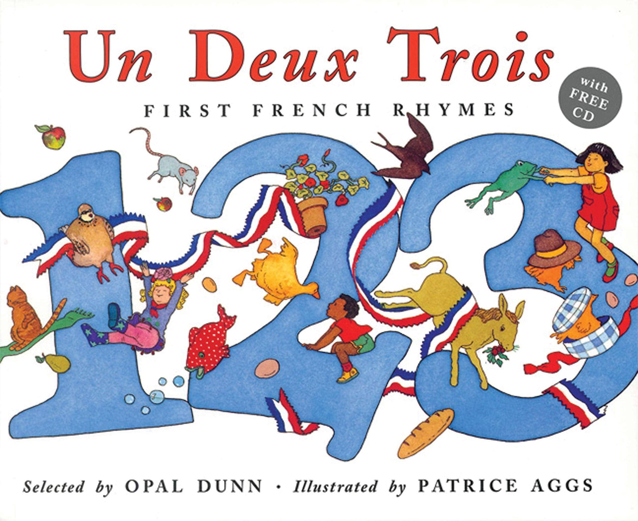 Un Deux Trois: First French Rhymes-Kidding Around NYC