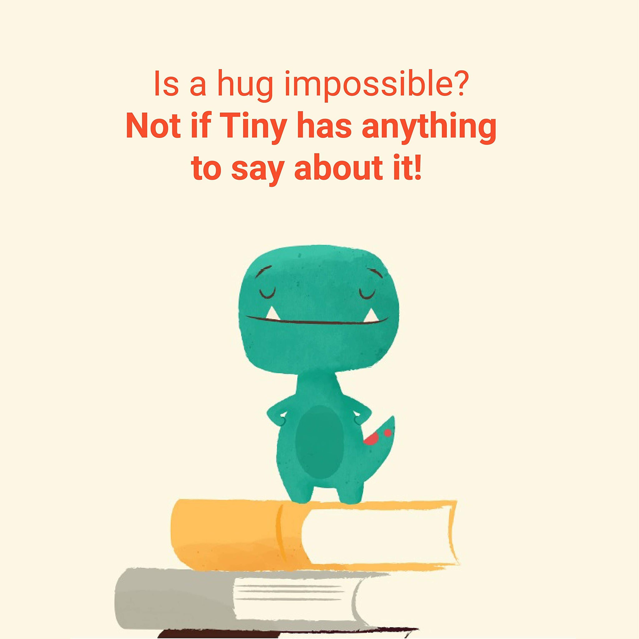 Tiny T.Rex and the Impossible Hug Book